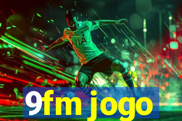 9fm jogo